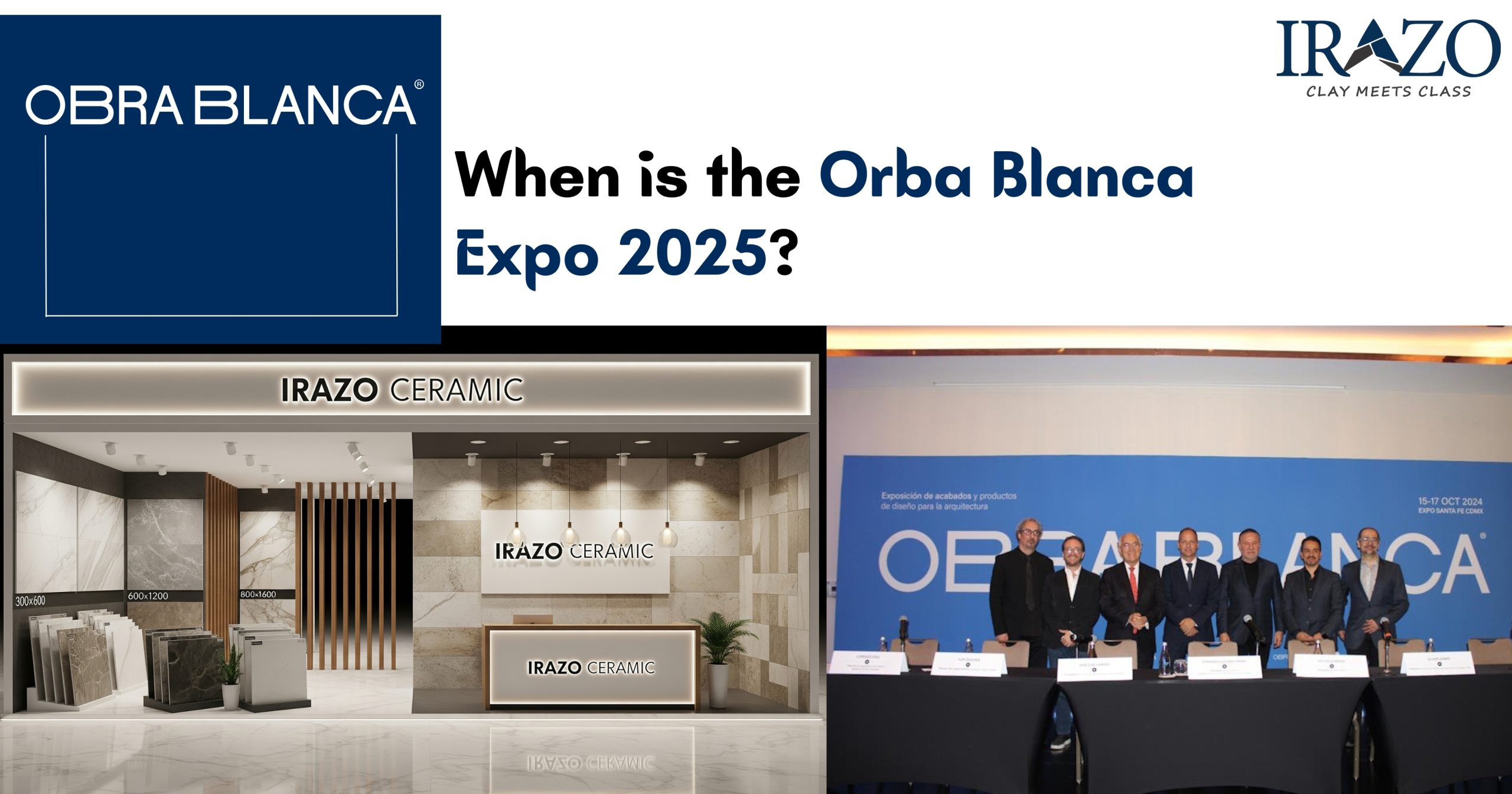 Obra Blanca Expo 2025 banner featuring Irazo Ceramic booth design and official event panel, highlighting tile and ceramic innovations.