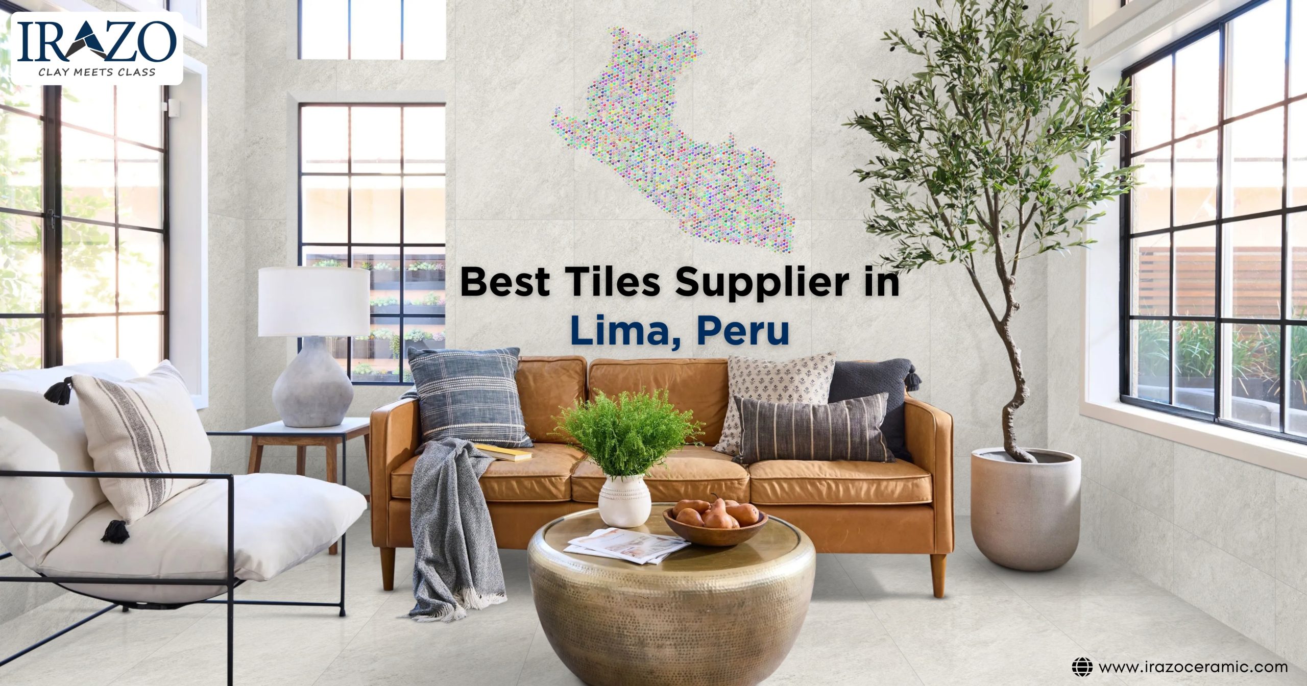 “Best tiles supplier in Lima, Peru by IRAZO Ceramic.”