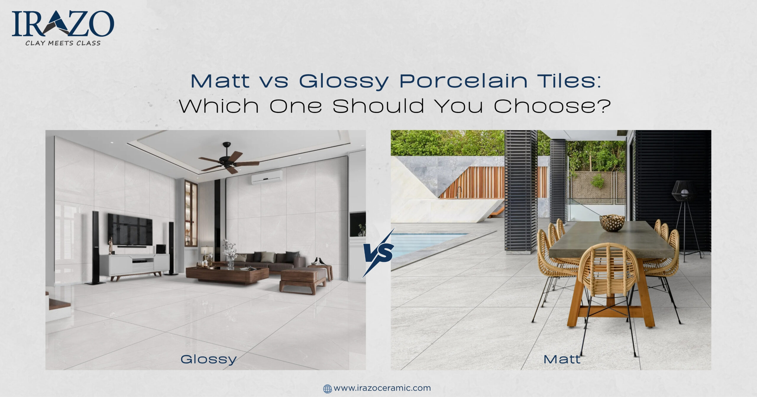 Matte vs Glossy Porcelain Tiles